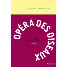 OPERA DES OISEAUX