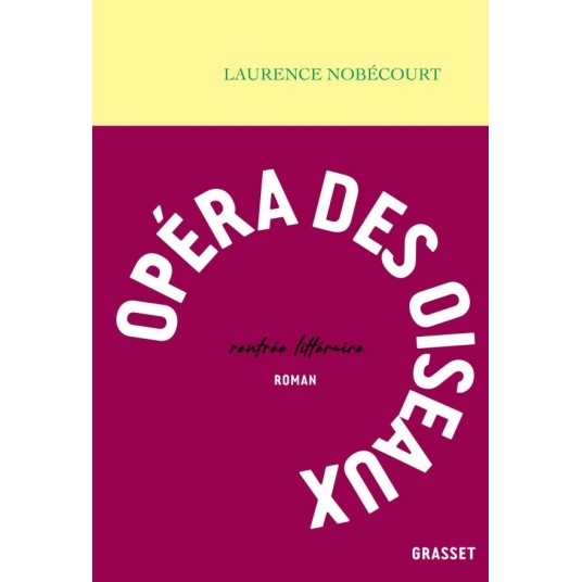 OPERA DES OISEAUX