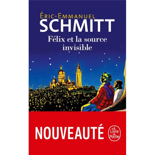 FELIX ET LA SOURCE INVISIBLE