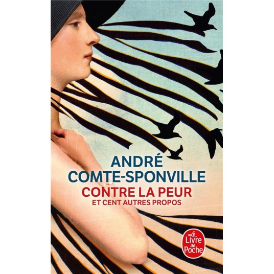 CONTRE LA PEUR ET CENT AUTRES PROPOS