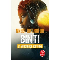 LA MASCARADE NOCTURNE (BINTI, TOME 2)