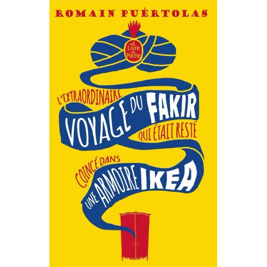 L'EXTRAORDINAIRE VOYAGE DU FAKIR QUI ETAIT RESTE COINCE DANS UNE ARMOIRE IKEA