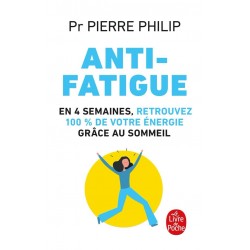 ANTI-FATIGUE - LES CLES DE VOTRE SOMMEIL