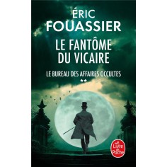LE FANTOME DU VICAIRE (LE BUREAU DES AFFAIRES OCCULTES, TOME 2)