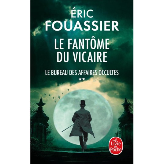 LE FANTOME DU VICAIRE (LE BUREAU DES AFFAIRES OCCULTES, TOME 2)