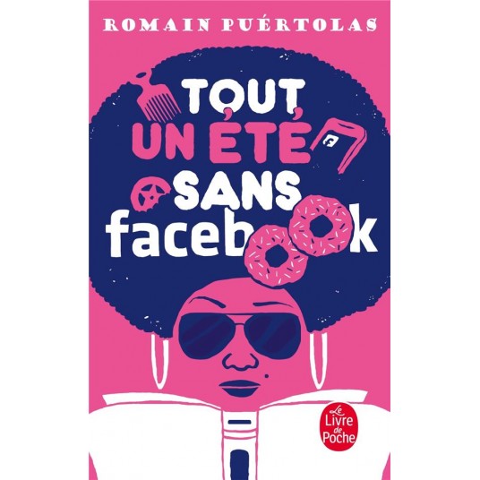 TOUT UN ETE SANS FACEBOOK