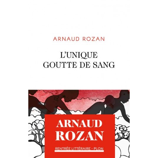 L'UNIQUE GOUTTE DE SANG