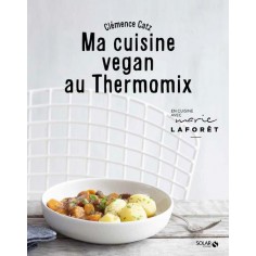 MA CUISINE VEGAN AU THERMOMIX