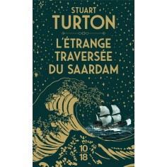 L'ETRANGE TRAVERSEE DU SAARDAM