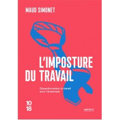 L'IMPOSTURE DU TRAVAIL