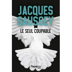 LE SEUL COUPABLE