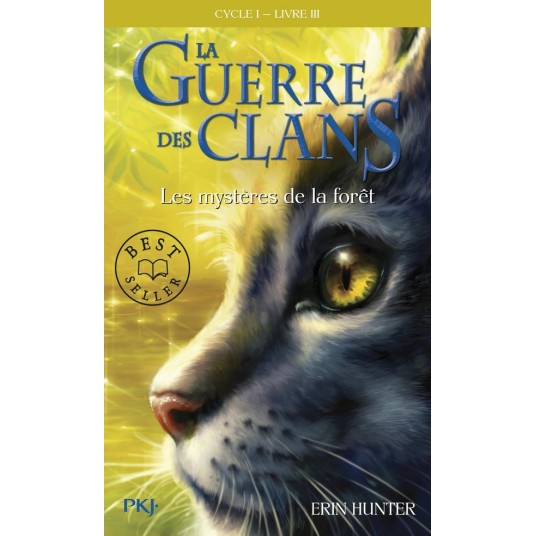 LA GUERRE DES CLANS CYCLE I - TOME 3 LES MYSTERES DE LA FORET - VOL03
