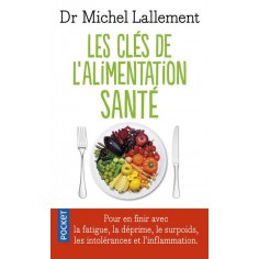 LES CLES DE L'ALIMENTATION SANTE
