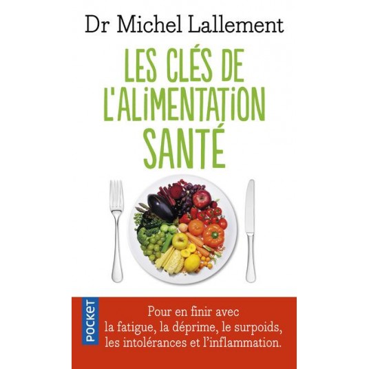 LES CLES DE L'ALIMENTATION SANTE