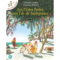 LES P'TITES POULES SUR L'ILE DE TOUTEGRATOS - TOME 14 - VOL14