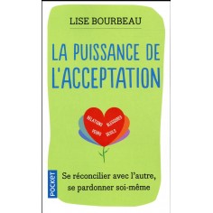 LA PUISSANCE DE L'ACCEPTATION