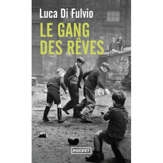 LE GANG DES REVES