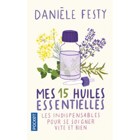 MES 15 HUILES ESSENTIELLES