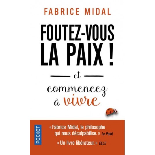 FOUTEZ-VOUS LA PAIX !