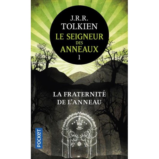 LE SEIGNEUR DES ANNEAUX - TOME 1 LA FRATERNITE DE L'ANNEAU