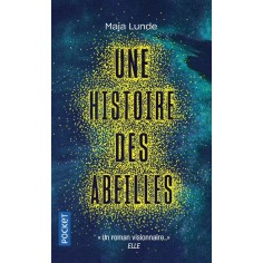 UNE HISTOIRE DES ABEILLES