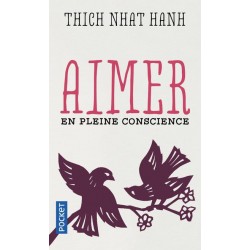 AIMER EN PLEINE CONSCIENCE