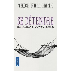 SE DETENDRE EN PLEINE CONSCIENCE