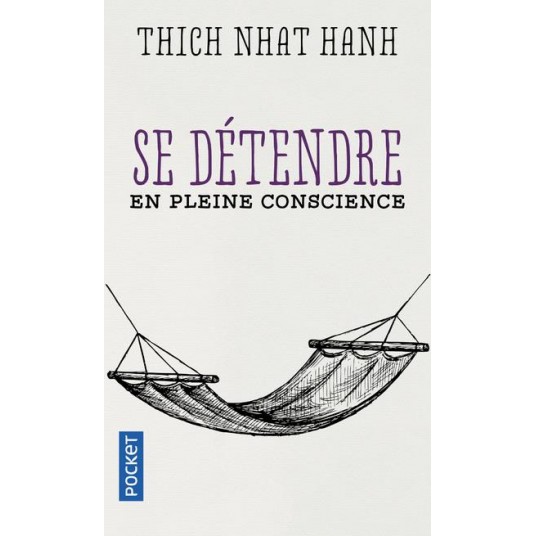 SE DETENDRE EN PLEINE CONSCIENCE