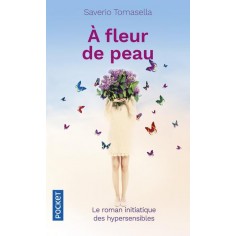A FLEUR DE PEAU