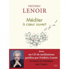 MEDITER A COEUR OUVERT