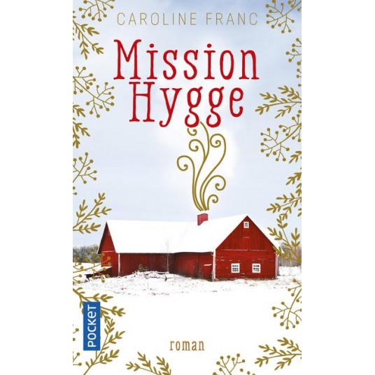 MISSION HYGGE