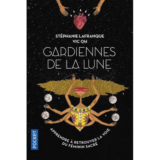 GARDIENNES DE LA LUNE - VERS LA VOIE DU FEMININ SAUVAGE