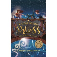 LA PATISSERIE BLISS - TOME 2 UNE PINCEE DE MAGIE - VOL02