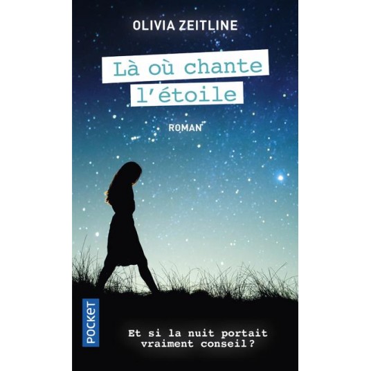 LA OU CHANTE L'ETOILE