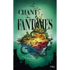 LE CHANT DES FANTOMES