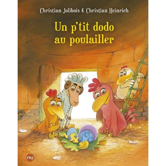 LES P'TITES POULES - TOME 19 UN P'TIT DODO AU POULAILLER - VOL19