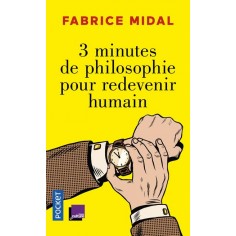 3 MINUTES DE PHILOSOPHIE