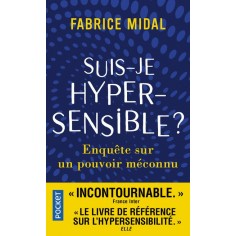 SUIS-JE HYPERSENSIBLE ?