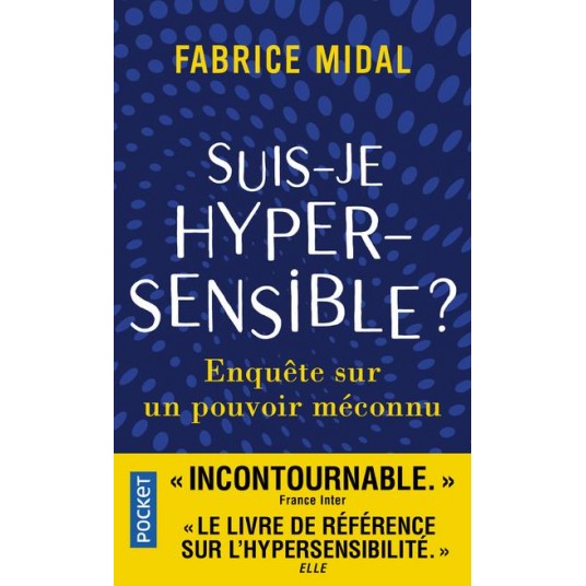 SUIS-JE HYPERSENSIBLE ?
