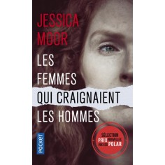 LES FEMMES QUI CRAIGNAIENT LES HOMMES