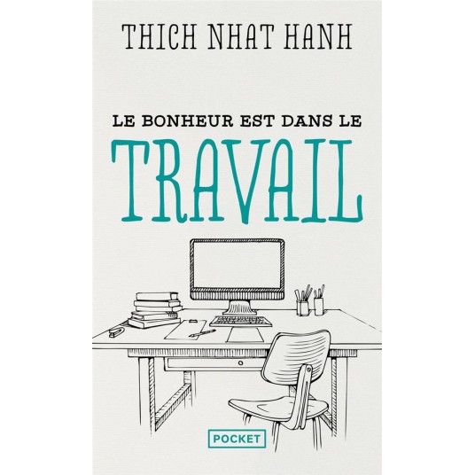 LE BONHEUR EST DANS LE TRAVAIL
