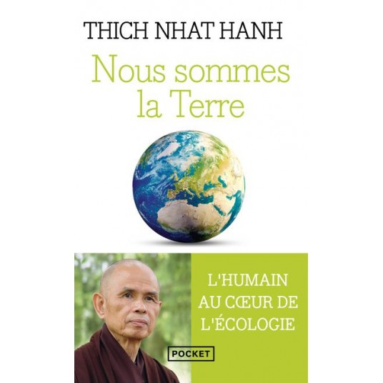 NOUS SOMMES LA TERRE - L'HUMAIN AU COEUR DE L'ECOLOGIE