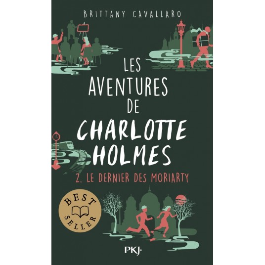 LES AVENTURES DE CHARLOTTE HOLMES - TOME 02 : LE DERNIER DES