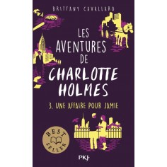 LES AVENTURES DE CHARLOTTE HOLMES - TOME 03