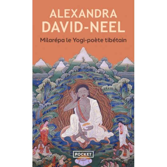 MILAREPA , LE YOGI-POETE TIBETAIN