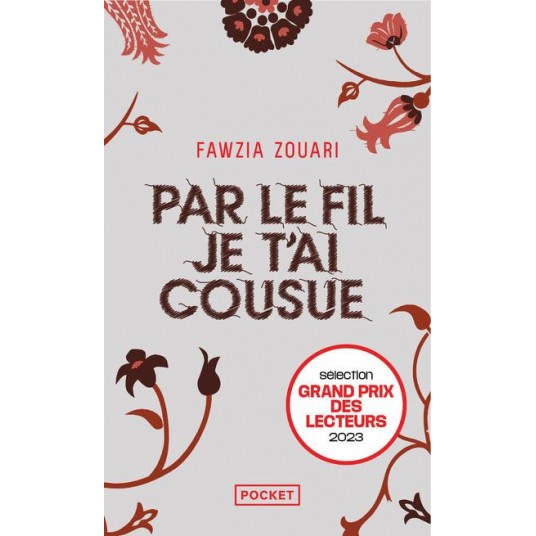 PAR LE FIL JE T'AI COUSUE