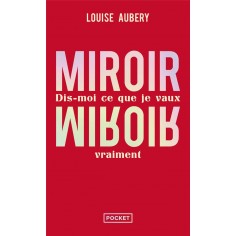 MIROIR, MIROIR - DIS-MOI CE QUE JE VAUX VRAIMENT