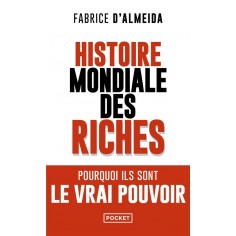 HISTOIRE MONDIALE DES RICHES