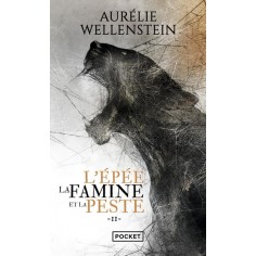 L'EPEE, LA FAMINE ET LA PESTE - VOLUME 2