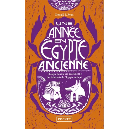 UNE ANNEE EN EGYPTE ANCIENNE